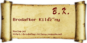Brodafker Kilény névjegykártya